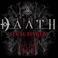 Daath (USA) : Fecal Finger
